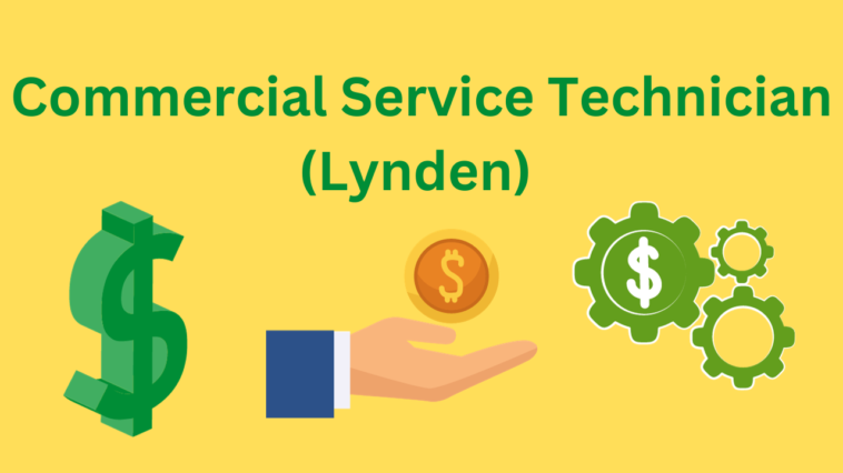 Commercial Service Technician (Lynden) | LMY JOBS
